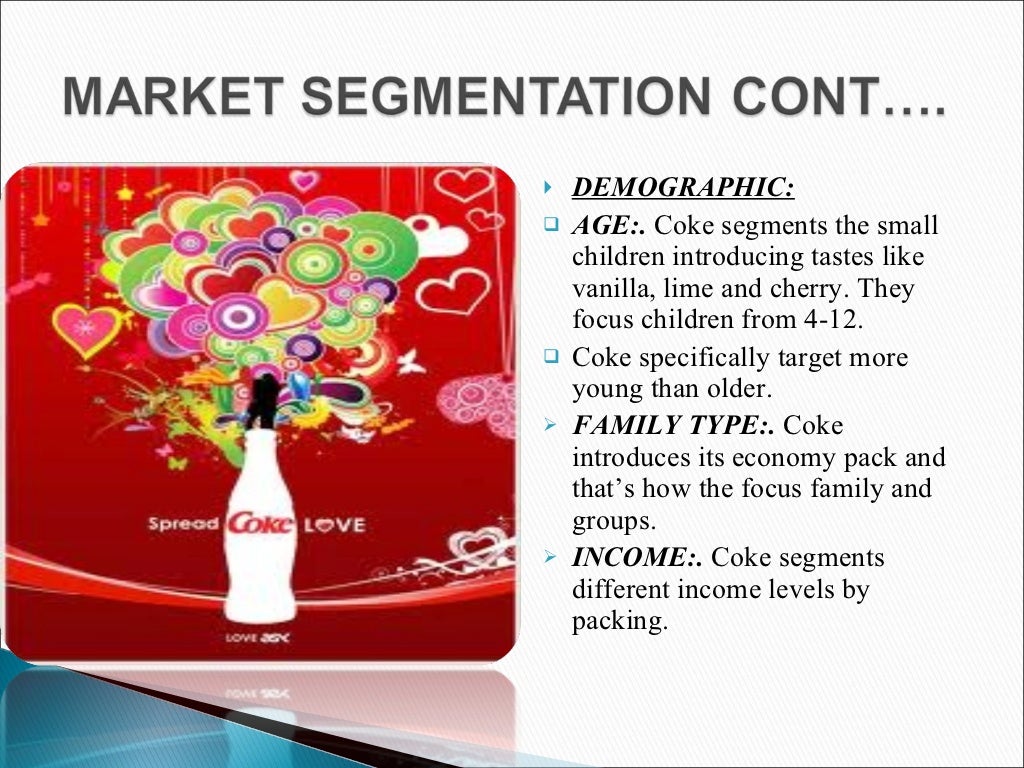 Target market and market segmentation of CocaCola