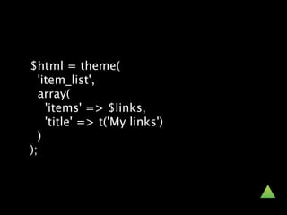 $html = theme(
  'item_list',
  array(
    'items' => $links,
    'title' => t('My links')
  )
);
 
