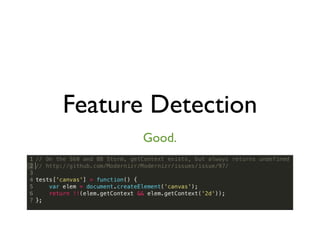 Feature Detection
       Good.
 