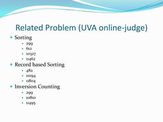 467358Inversion Counting (Merge Sort)front:12back:6 is in front: no changeInversions: 4Inversions: 9Merge.  Whenever a back item is pushed up, count how many it goes past