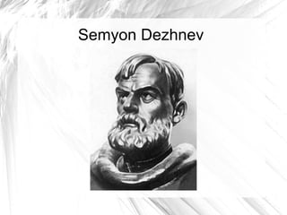 Semyon Dezhnev 
