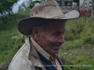 social-innovation project running in colombia
 