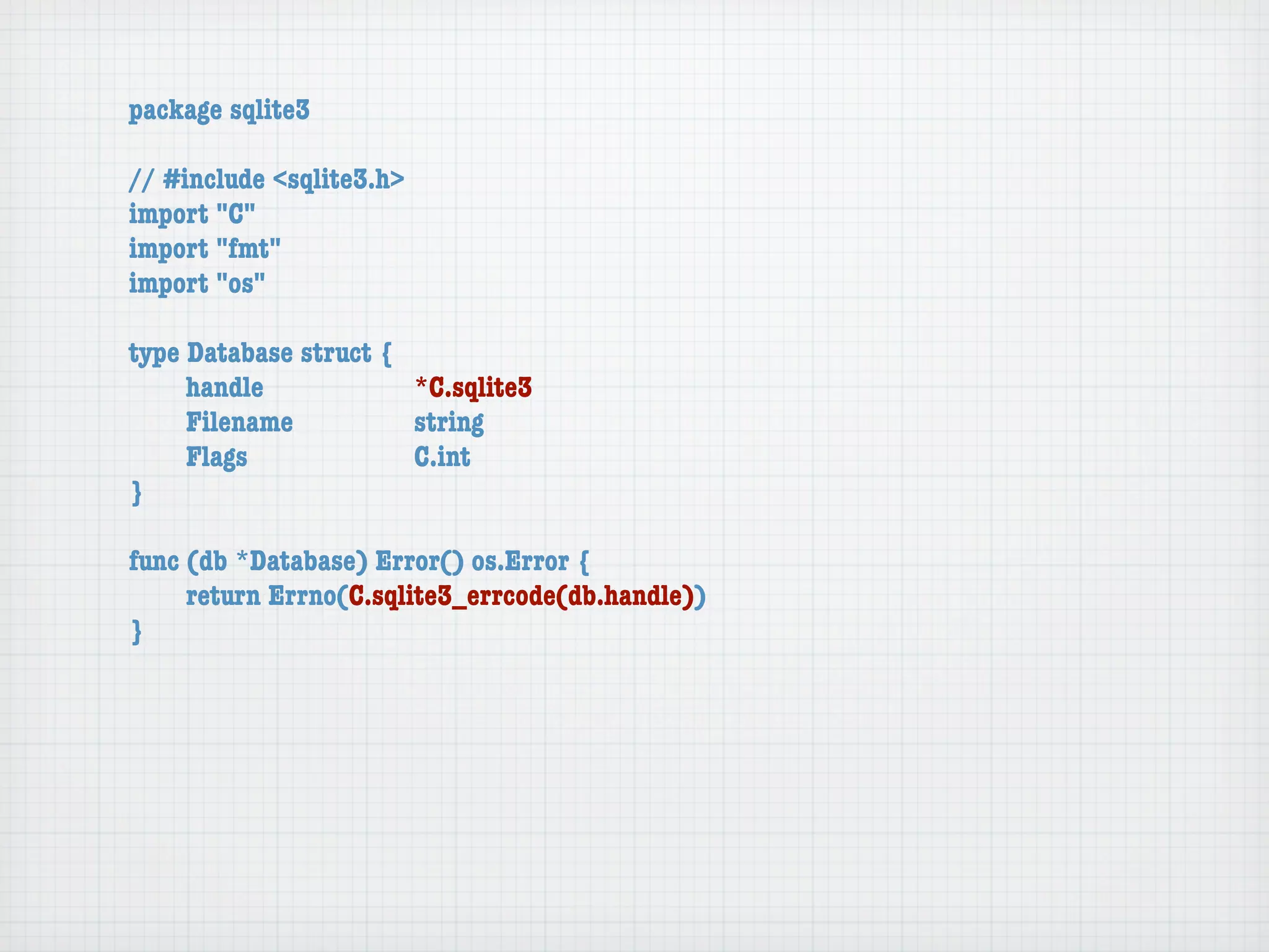 package sqlite3

// #include <sqlite3.h>
import "C"
import "fmt"
import "os"

type Database struct {
	    handle	 	     	   *C.sqlite3
	    Filename		    	   string
	    Flags	   	    	   C.int
}

func (db *Database) Error() os.Error {
	    return Errno(C.sqlite3_errcode(db.handle))
}
 