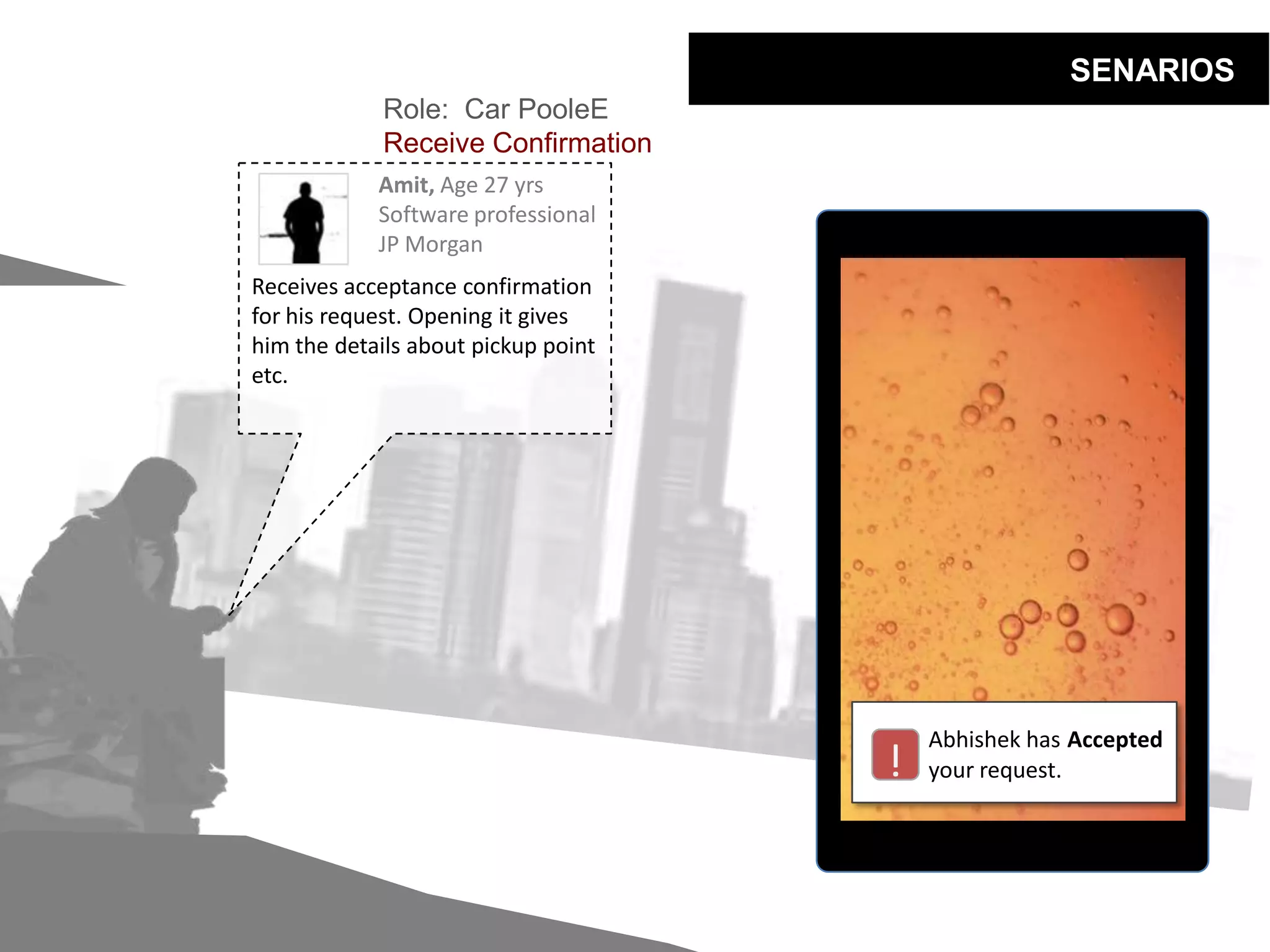 Real time update & alertsSENARIOSis leaving for office by his car. In few taps on his mobile he sets his availability to carpool. His availability is visible in associated Social Networks (facebook, Orkut, Google etc) as per his privacy settings.Abhishek, Age 29 yrsSoftware professionalNokia Role:  Car  PoolerSet AvailabilityCarpool
