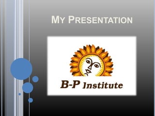 My Presentation 