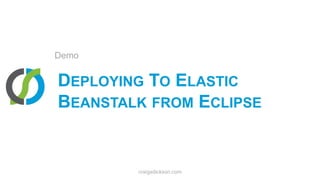 Deploying To Elastic Beanstalk from EclipseDemocraigsdickson.com