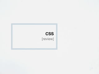 CSS
[review]
 