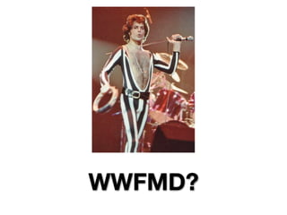 WWFMD?
 