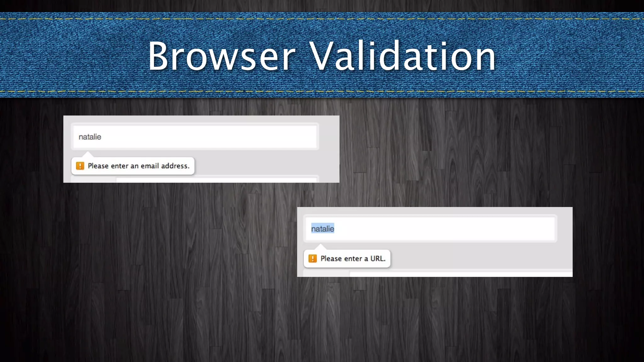 Browser Validation
 