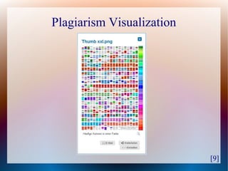 Plagiarism Visualization




                           [9]
 