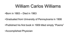 William Carlos Williams 