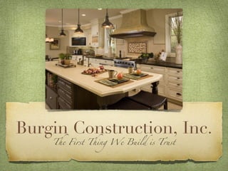 Burgin Construction, Inc. ,[object Object]