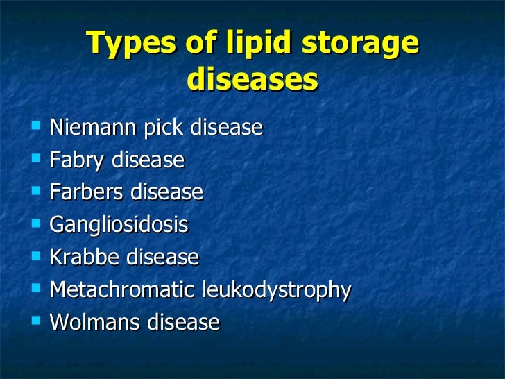 Lipid Storage Diseases