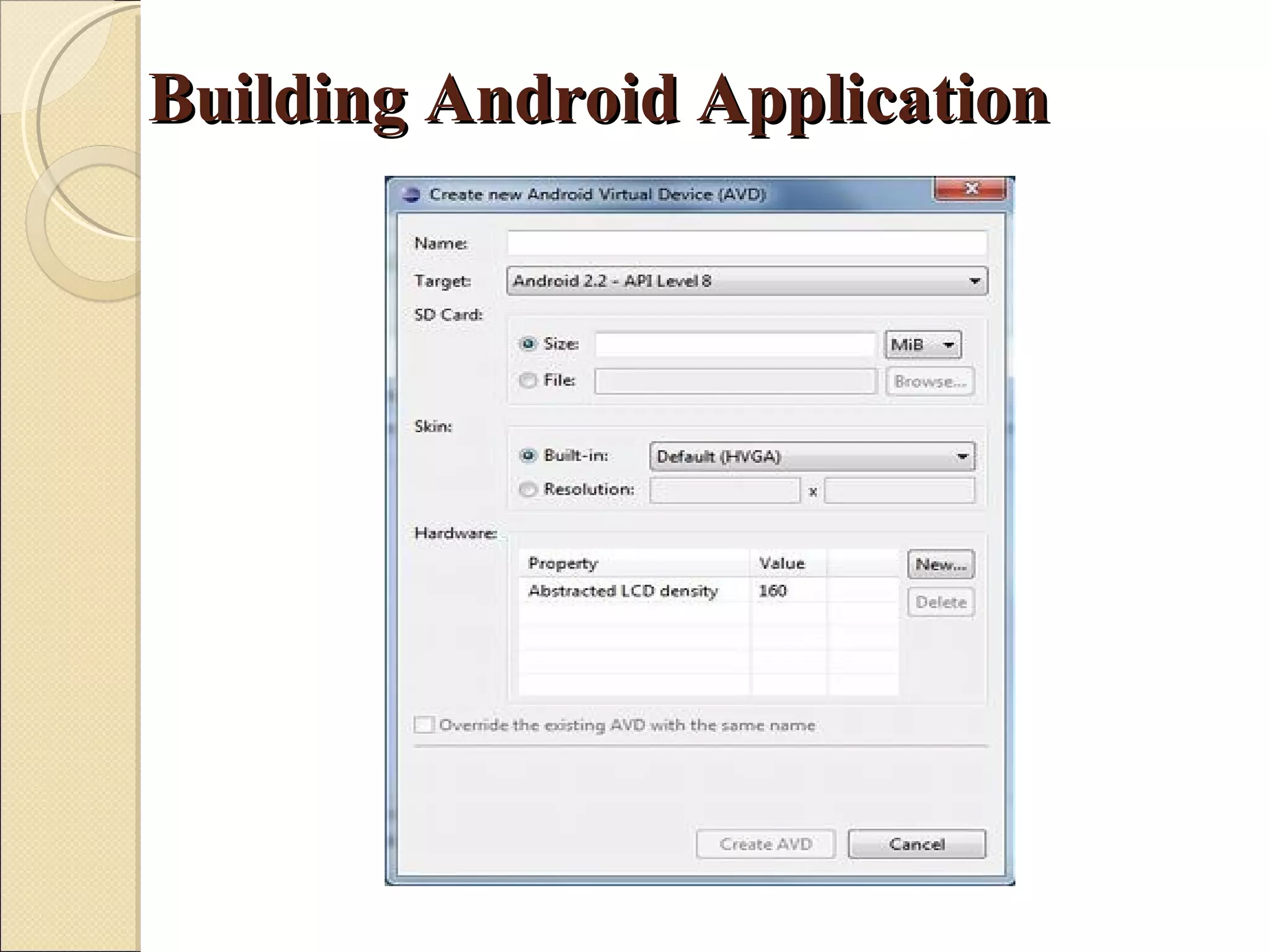 Building Android Application
 