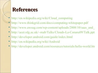 cloud computing and android | PPT