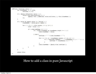 How to add a class in pure Javascript


Tuesday, 3 April 12
 