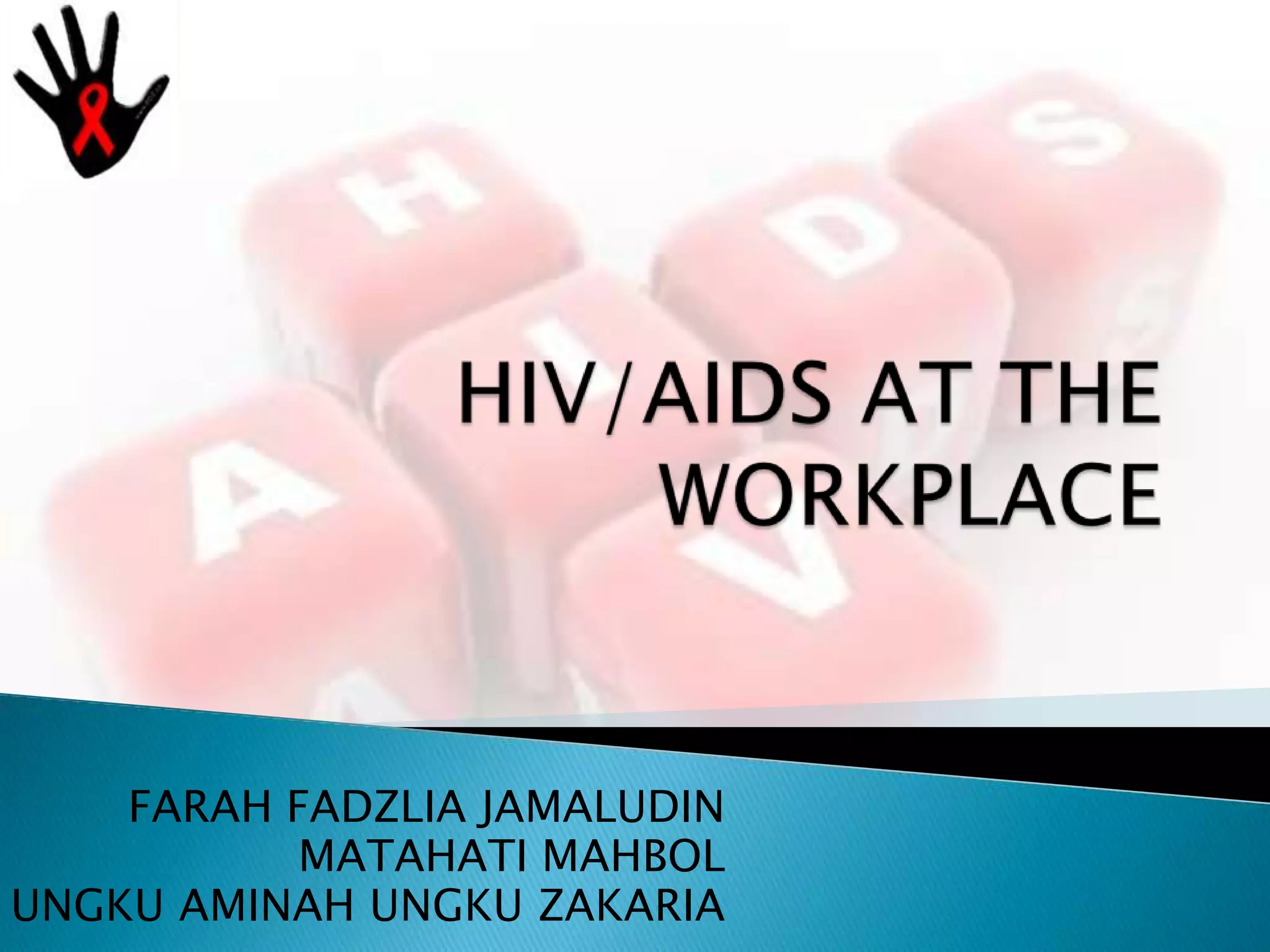 HIV/AIDS at workplace | PPTX