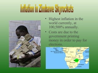 [object Object],[object Object],Inflation in Zimbawe Skyrockets 