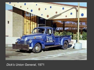 Dick’s Union General, 1971
 