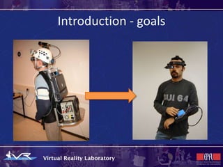 Introduction - goals
 