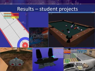 Results – student projects
 