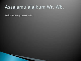 Welcome to my presentation.
 