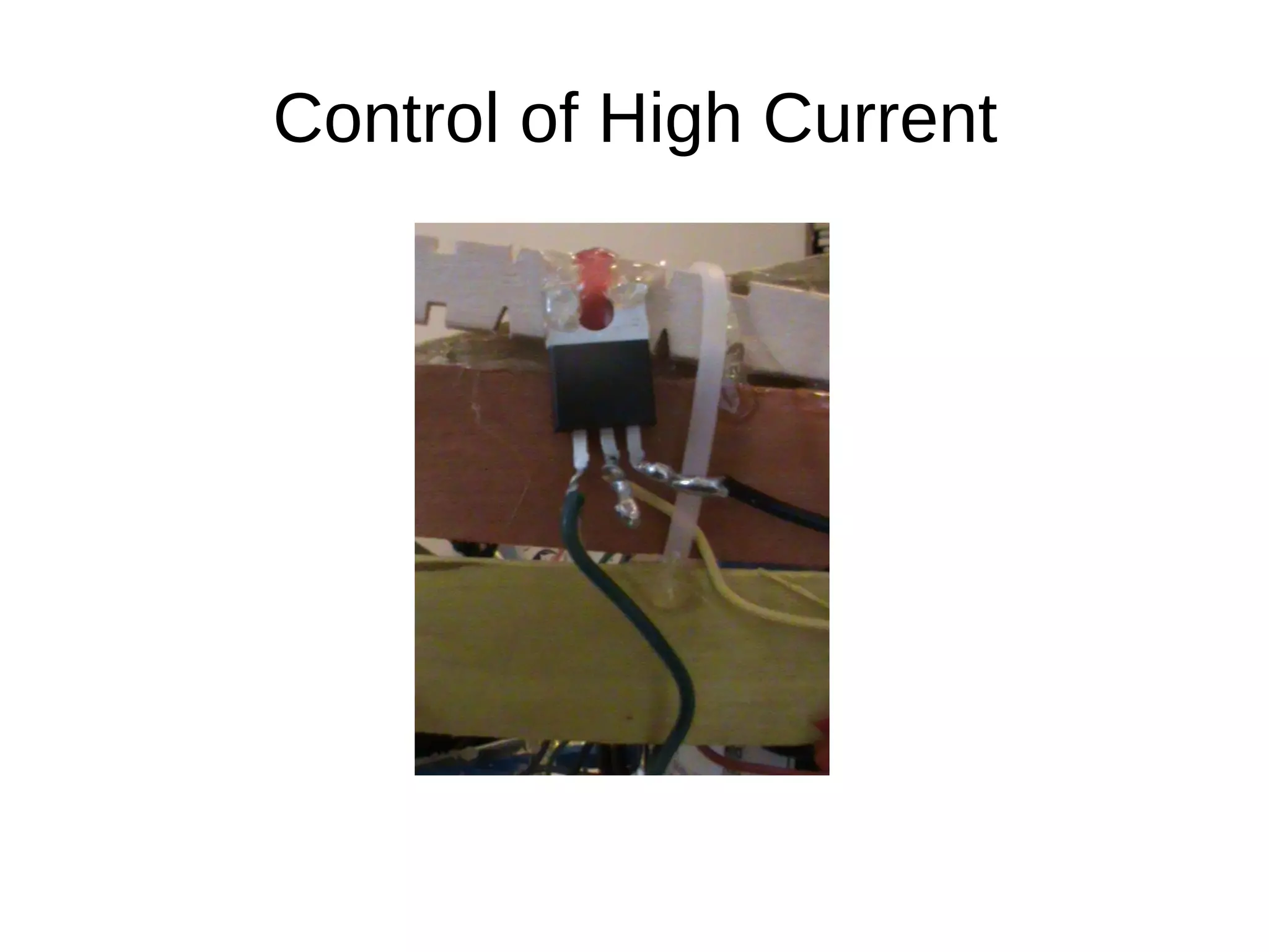 Control of High Current
 