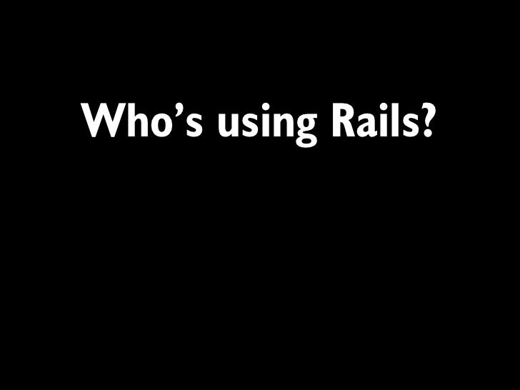 ruby on rails presentation Ruby on rails presentation.