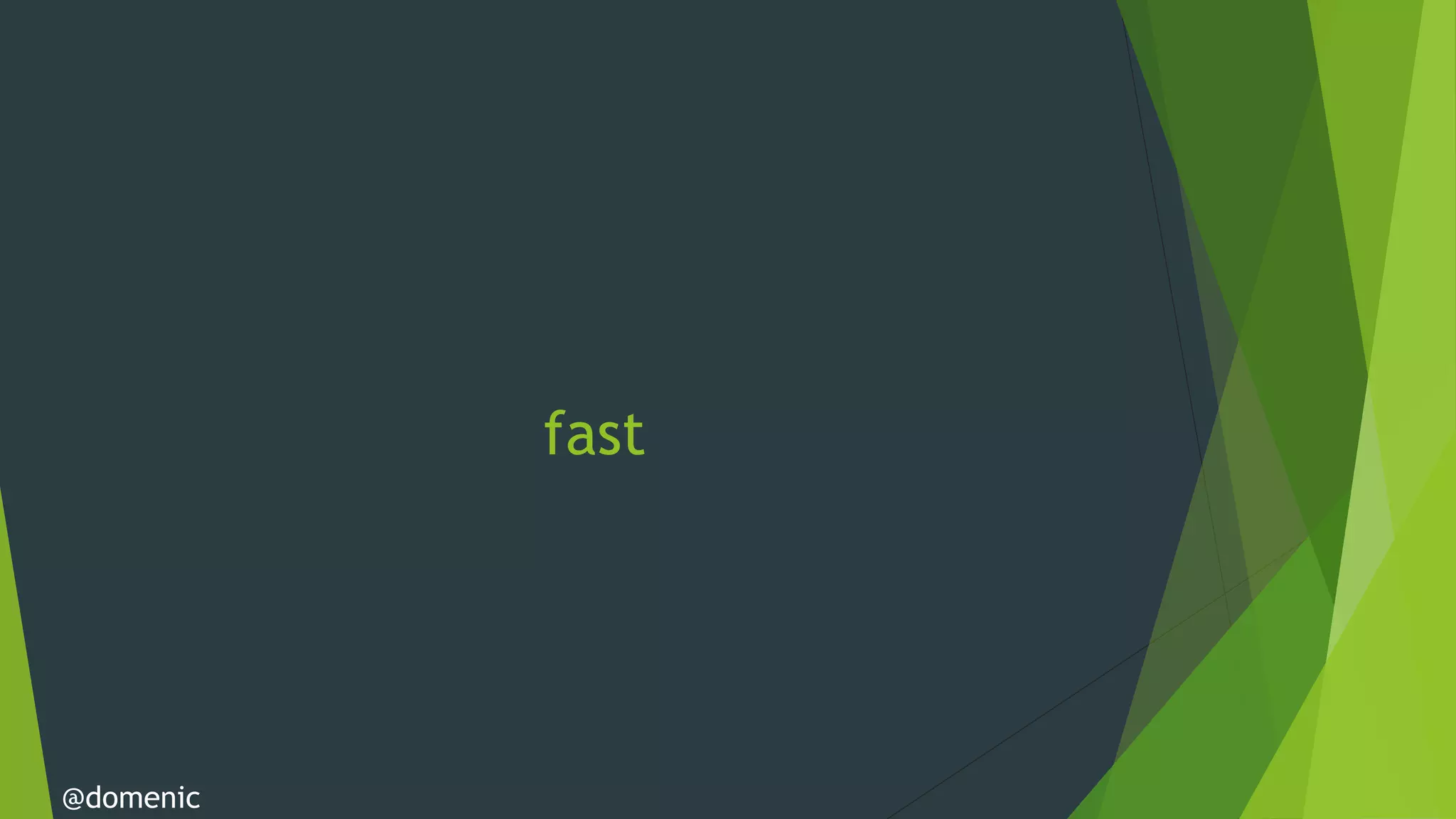 fast




@domenic
 