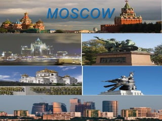 MOSCOW
 