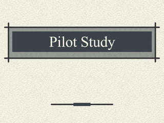 Pilot Study 