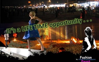 Fashion
By : Fashion Browser Magazine
 