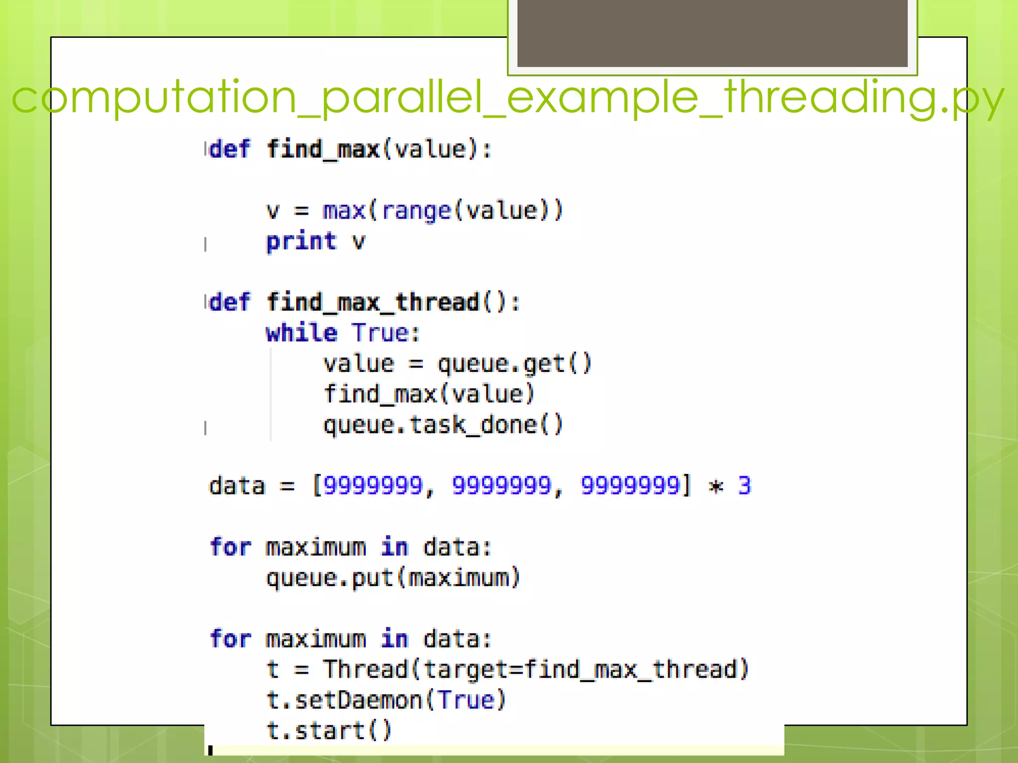 computation_parallel_example_threading.py
 