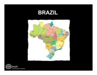 BRAZIL
 