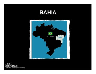BAHIA
 