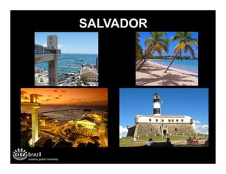 SALVADOR
 