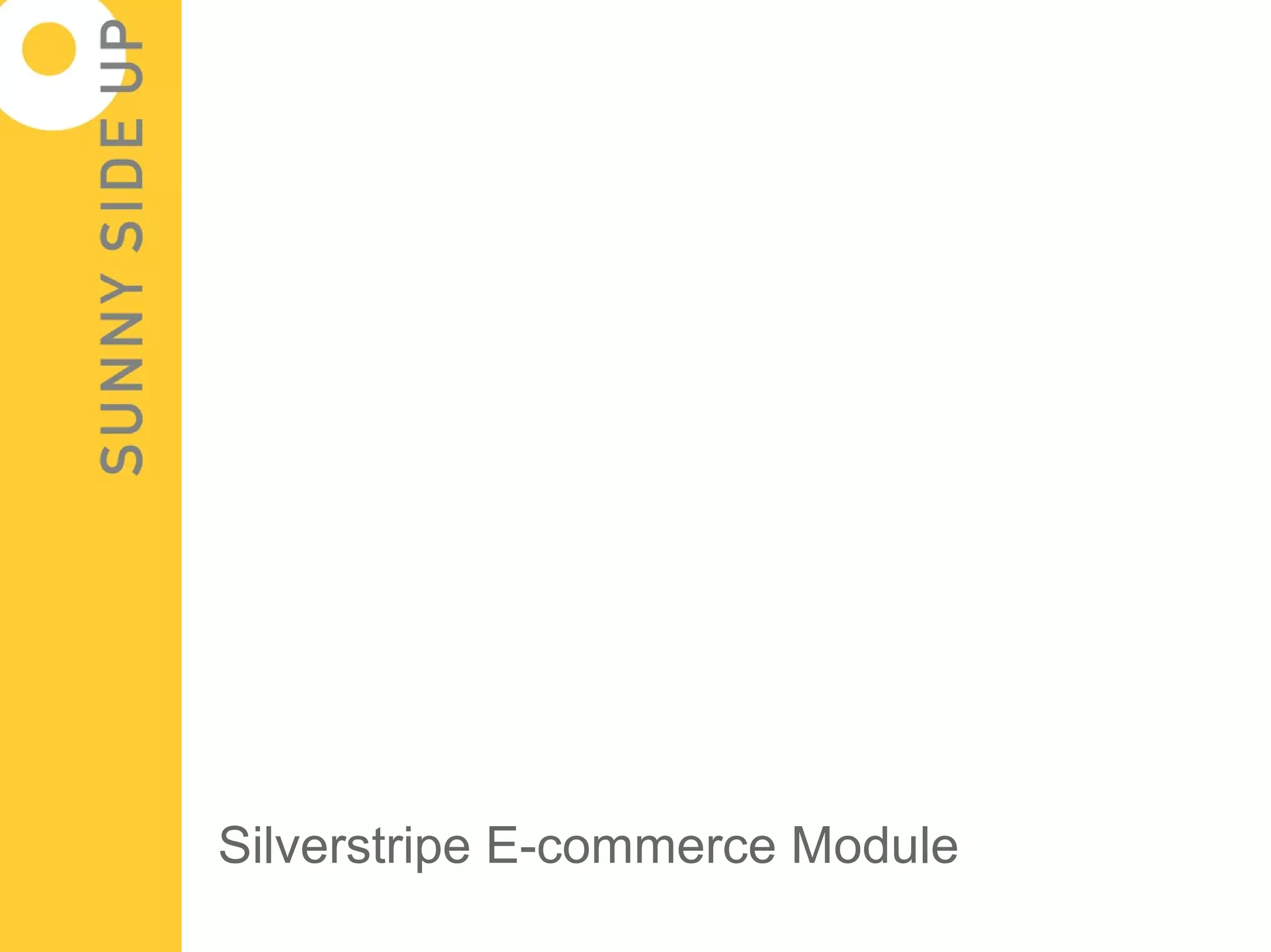 Silverstripe E-commerce Module
 