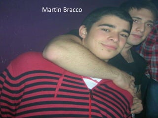 Martin Bracco
 