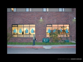 WATER OVER ETHANOL | WINDOW CAMPAIGN
 