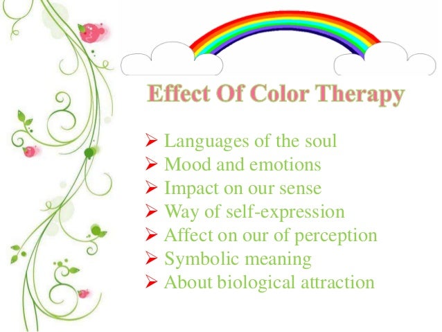 Effect Of Color On Mood color therapy Effect Of Color On Mood color therapy