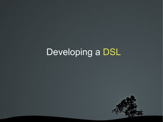 Domain Specific Languages