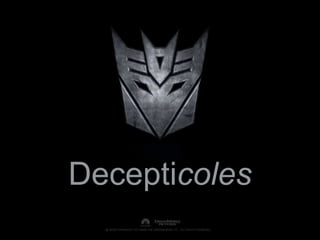 Decepticoles
 