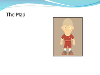 The Map 
