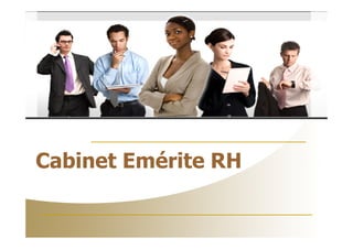 Cabinet Emérite RH
 