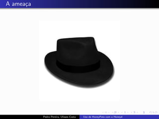 Uso de Honeypots com Honeyd