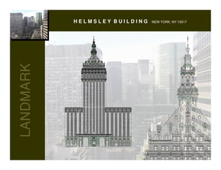 HELMSLEY BUILDING   NEW YORK, NY 10017

LANDMARK
 