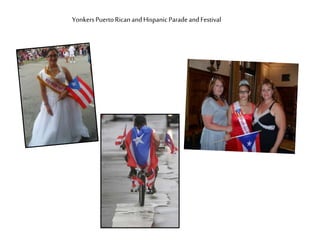 YonkersPuertoRicanandHispanic ParadeandFestival
 