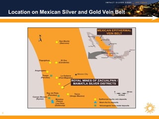 Location on Mexican Silver and Gold Vein Belt




6
 