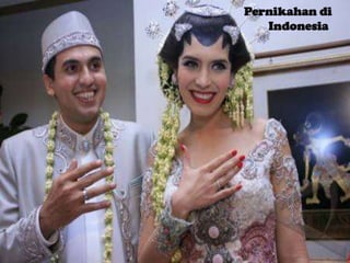 Pernikahan di
   Indonesia
 