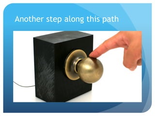 Another step along this path
 